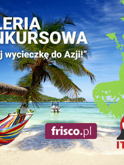 Galeria konkursowa Wygraj wycieczkę do Azji