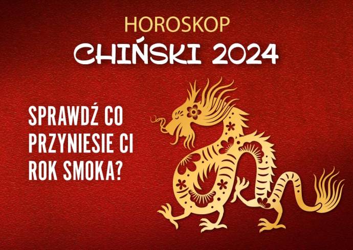 Chiński Horoskop 2024 rok Smoka House of Asia