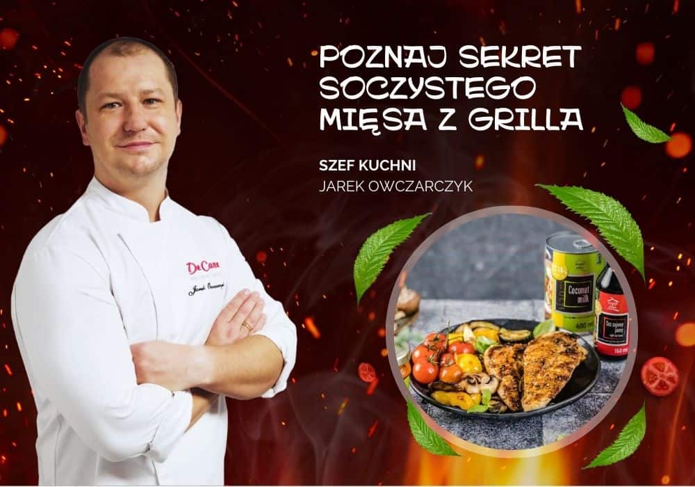 Poznaj sekret soczystego mięsa z grilla
