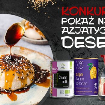 Konkurs pokaż nam azjatycki deser