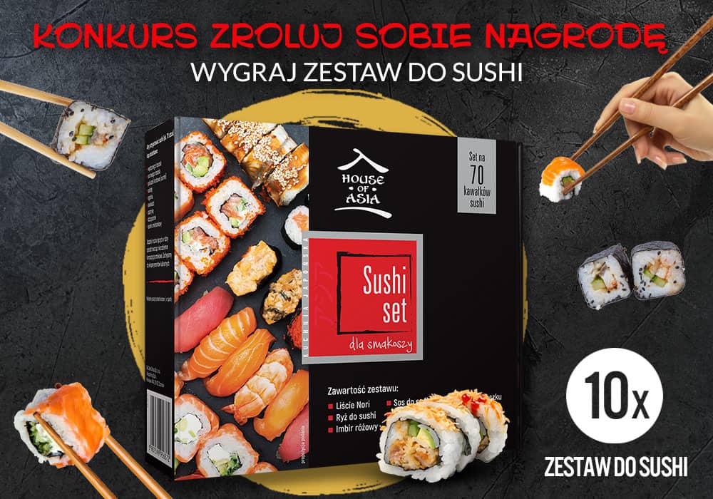 Konkurs Międzynarodowy Dzień Sushi wygraj razem z House of Asia